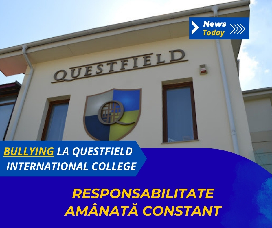 Bullying la Questfield International College, responsabilitate amânată constant